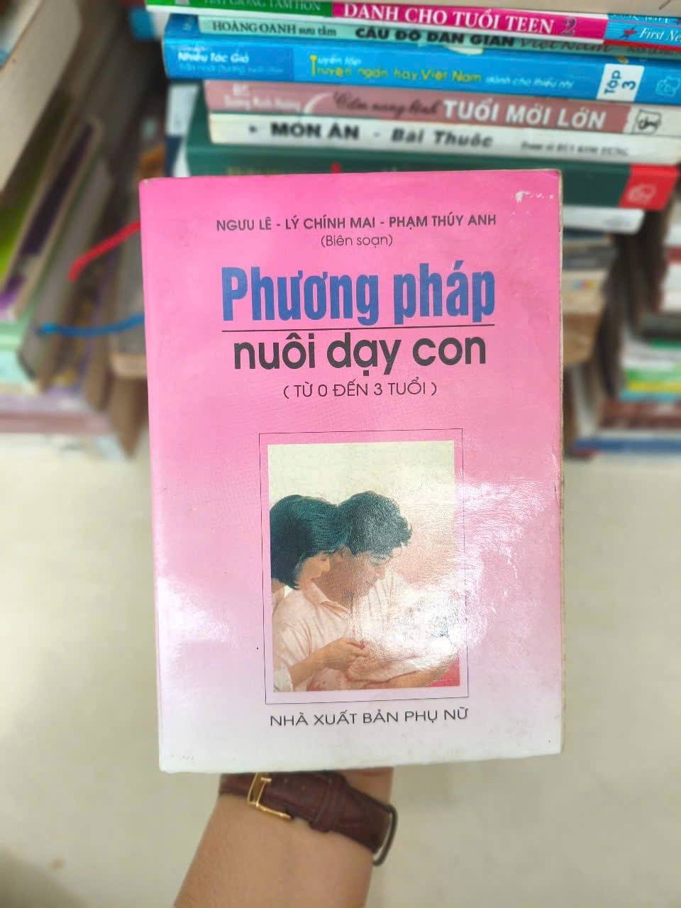 Phương Pháp Nuôi Day Con Từ 0 Đến 3 Tuổi by  - Sách Book Cover - Ngọc Hiển Books