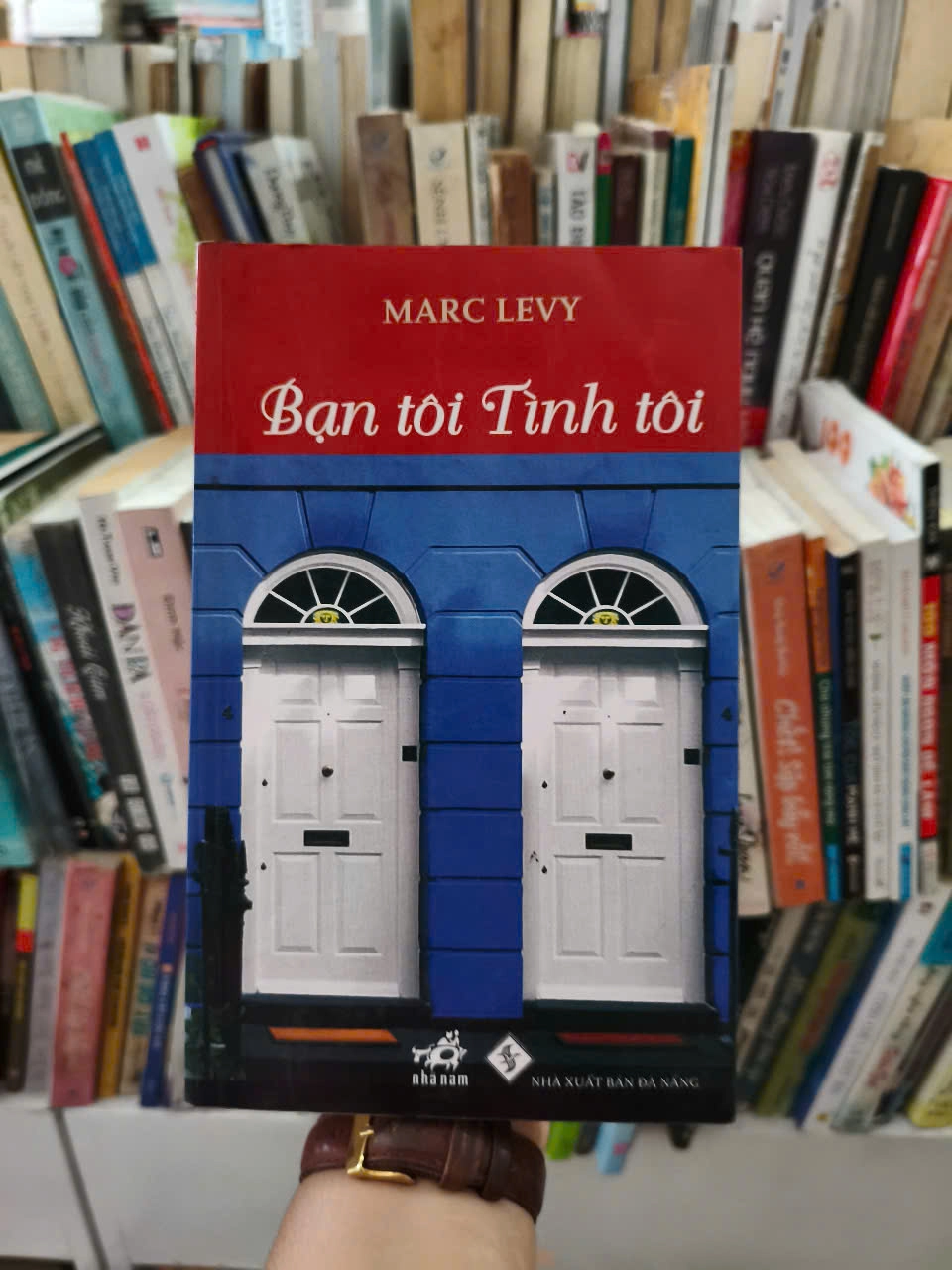 Bạn tôi tình tôi -- Marc Levy by Marc Levy - Sách Book Cover - Ngọc Hiển Books
