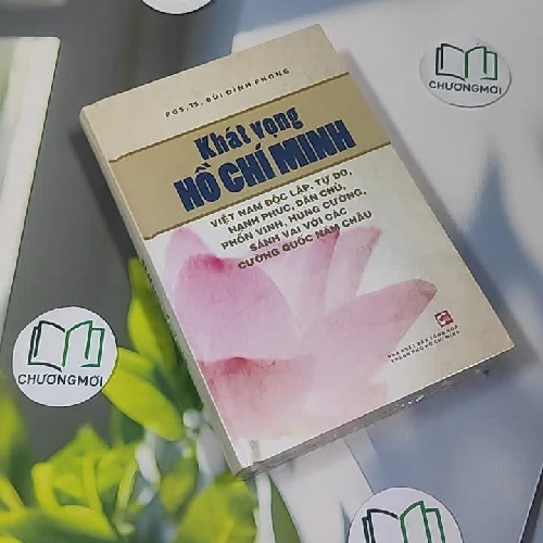 [MIỄN PHÍ BỌC SÁCH] [SEAL] Khát Vọng Hồ Chí Minh - PGS. TS. Bùi Đình Phong