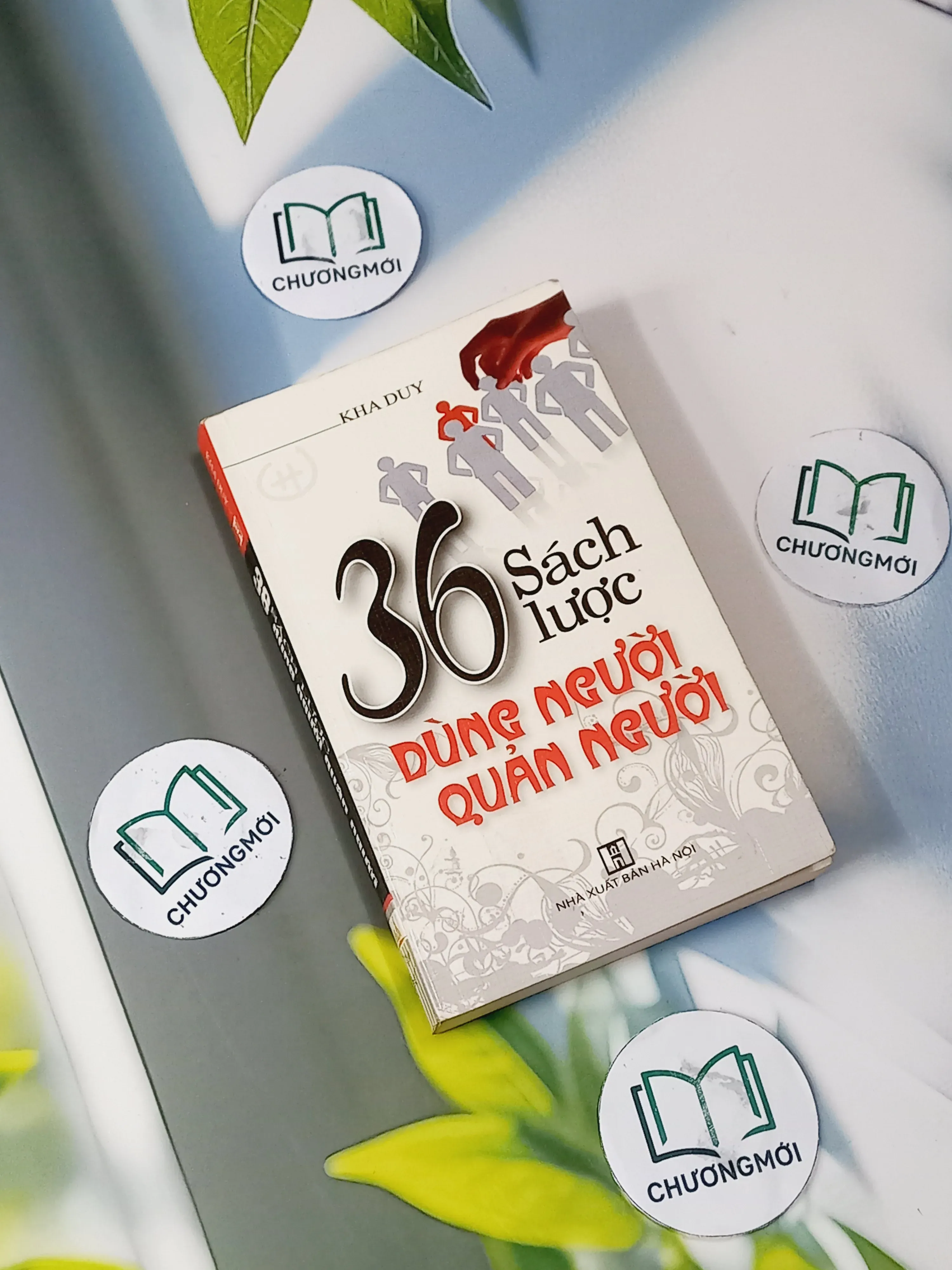 36 Sách Lược Dùng Người Quản Người - Kha Duy