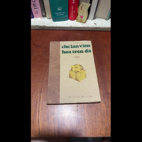 [Sách Xưa] - II Thơ: Hoa Trên Đá - Chế Lan Viên - 1984