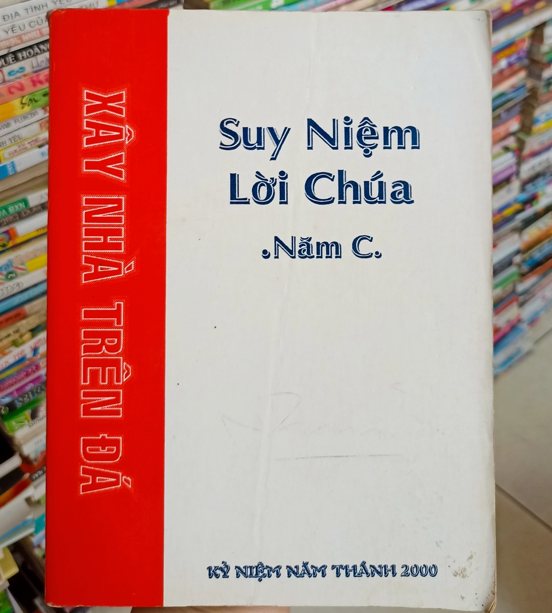 Xây nhà trên đá - Suy niệm lời Chúa Năm C 🌻 by  - Sách Book Cover - Ngọc Hiển Books