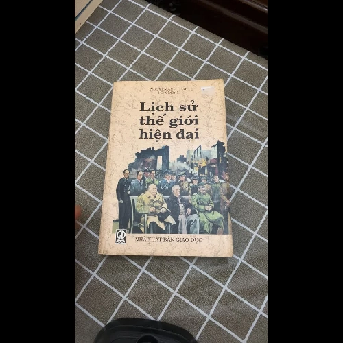 LỊCH SỬ THẾ GIỚI HIỆN ĐẠI- NGUYỄN ANH THÁI CHỦ BIÊN