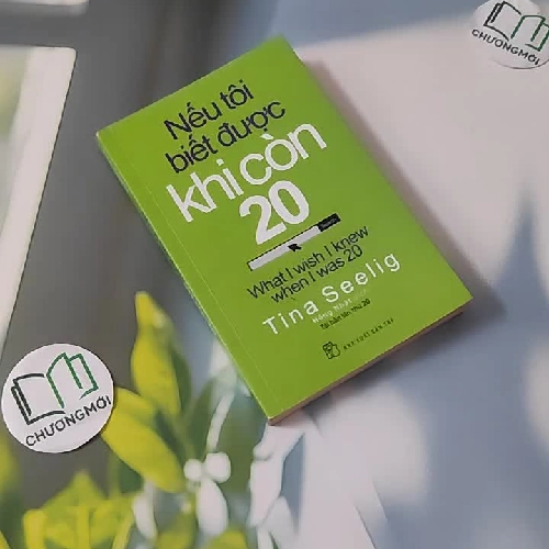 Nếu Tôi Biết Được Khi Còn 20 - Tina Seelig