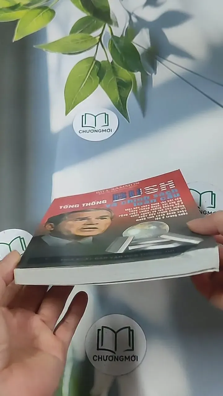 Tổng thống Bush và chính sách toàn cầu - Bill Sammon 688561