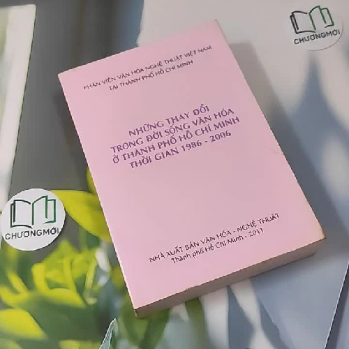 Những Thay Đổi Trong Đời Sống Văn Hóa Ở Thành Phố Hồ Chí Minh Thời Gian 1986 - 2006