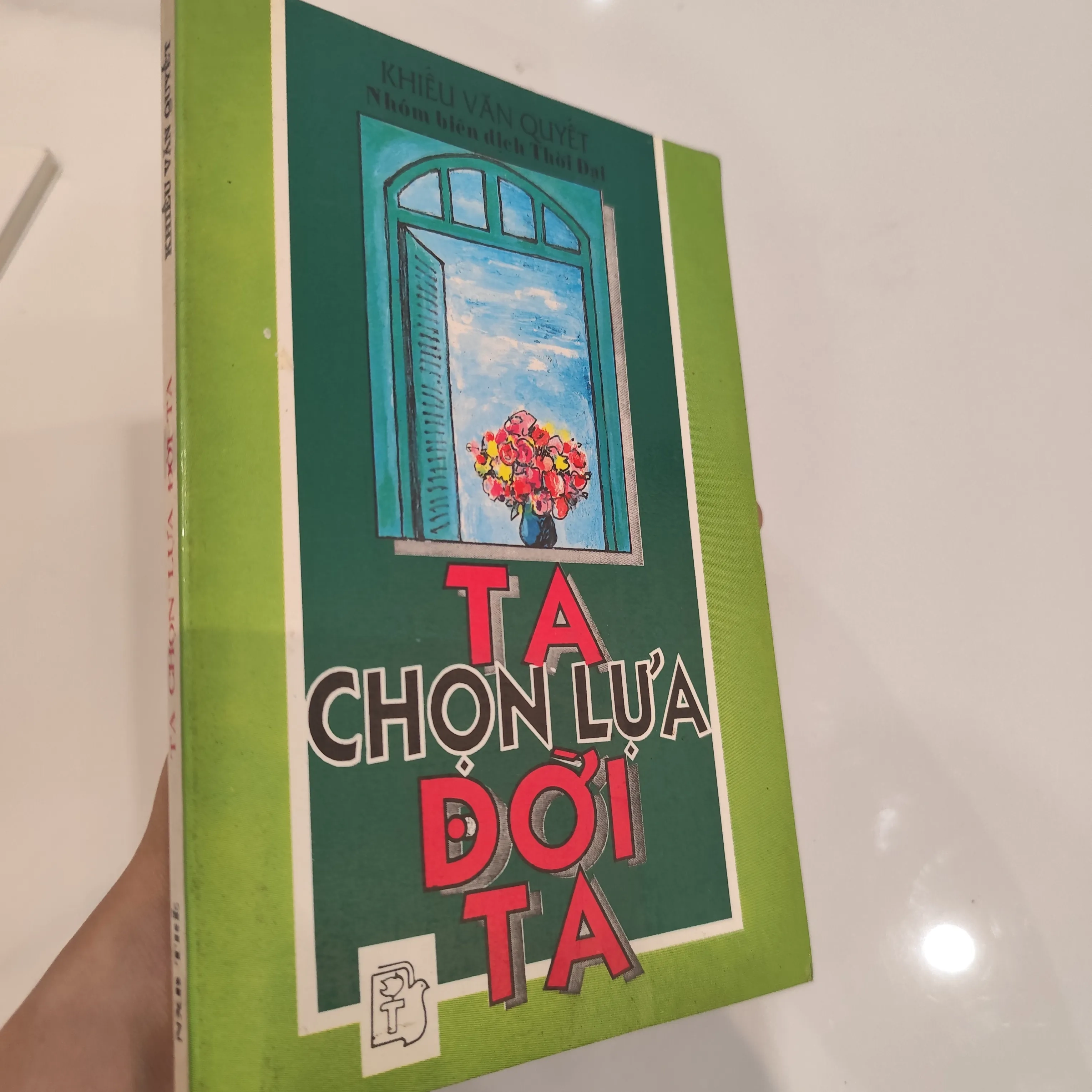 Ta chọn lựa đời ta by  - Sách Book Cover - Ngọc Hiển Books