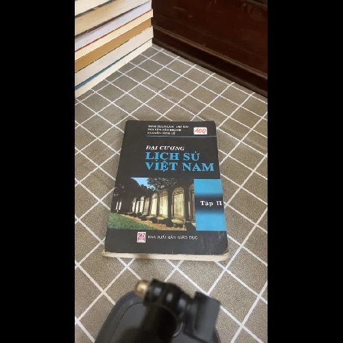Đại cương lịch sử Việt Nam - tập II- CHỦ BIÊN : ĐINH XUÂN LÂM