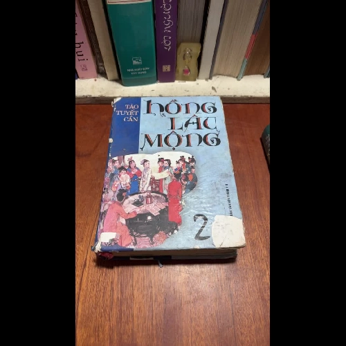 [Quyển 2 Không Đẹp] - I Văn Học Trung Quốc: Hồng Lâu Mộng (Tập 2,3) - Tào Tuyết Cần - 2003