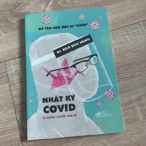 Để yên cho bác sĩ hiền Nhật ký covid và những chuyện chưa kể