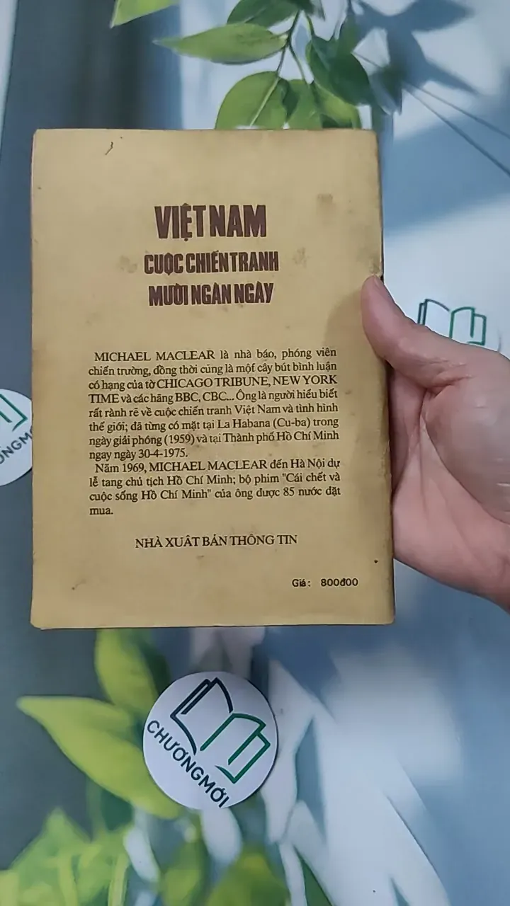 [XƯA] Việt Nam Cuộc Chiến Tranh Mười Ngàn Ngày - Hồ Sơ Mới Về Điện Biên Phủ (1989) - Michael Maclear 776008