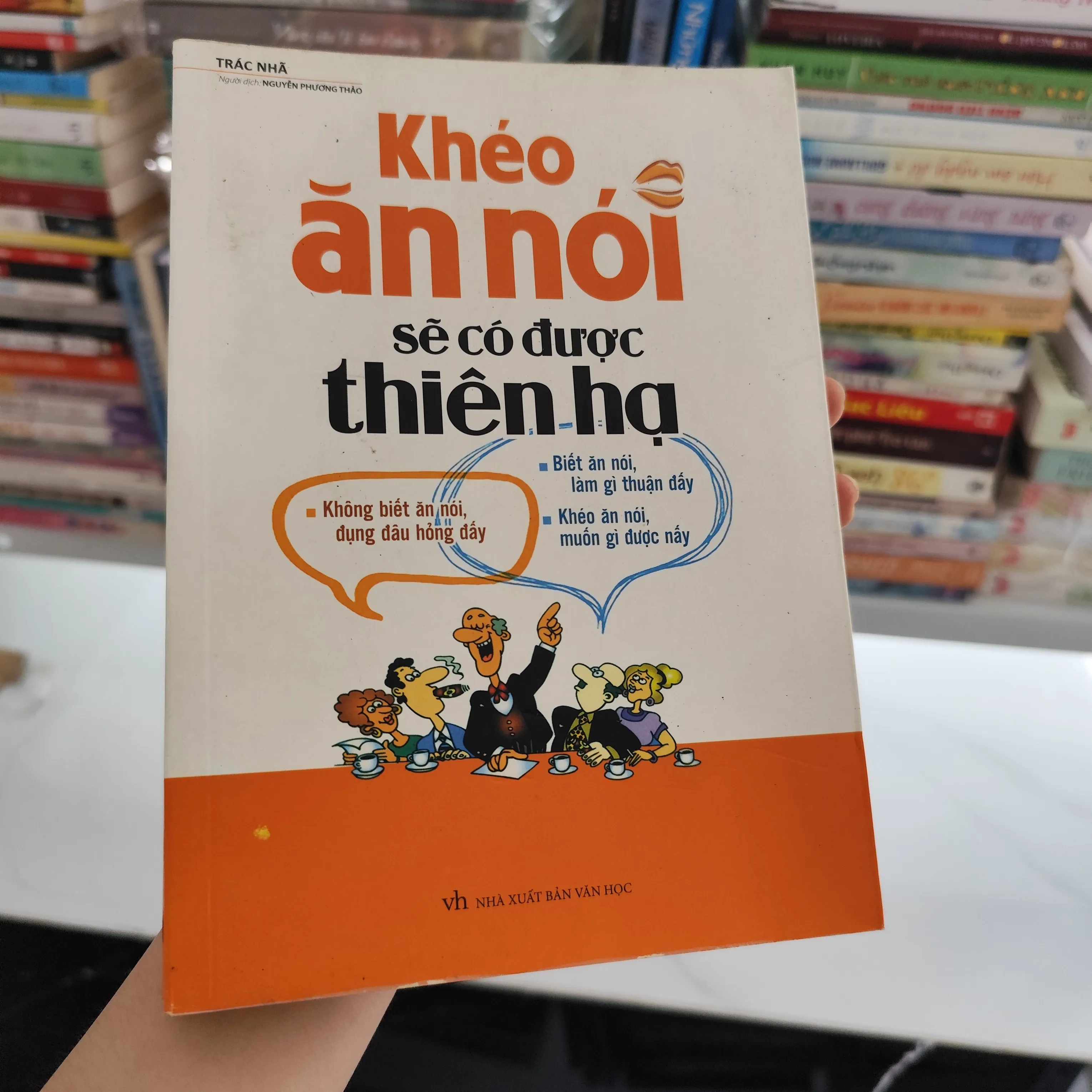 Khéo ăn nói sẽ có được thiên hạ by  - Sách Book Cover - Ngọc Hiển Books