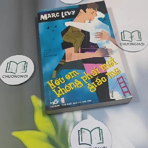Nếu Em Không Phải Một Giấc Mơ - Marc Levy