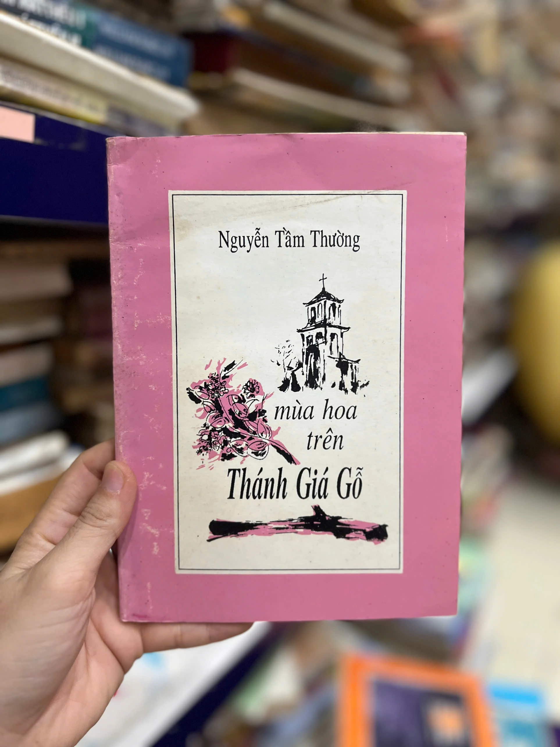 Mùa hoa trên Thánh Giá gỗ by Nguyễn Tầm Thường - Sách Book Cover - Ngọc Hiển Books