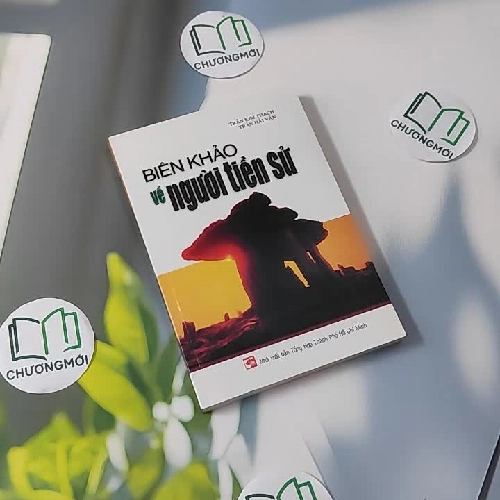 Biên Khảo Về Người Tiền Sử - Trần Kim Thạch & Trần Hải Vân