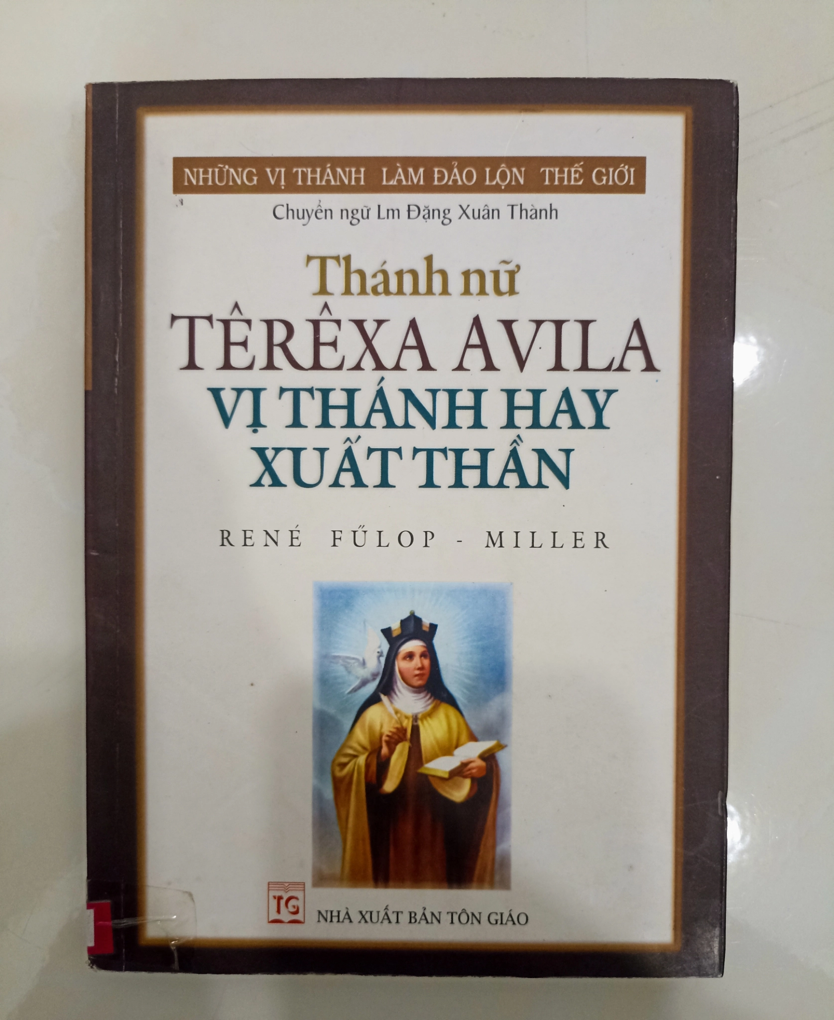 Thánh nữ Têrêsa Avila - Vị Thánh hay xuất thần 🌻 by  - Sách Book Cover - Ngọc Hiển Books