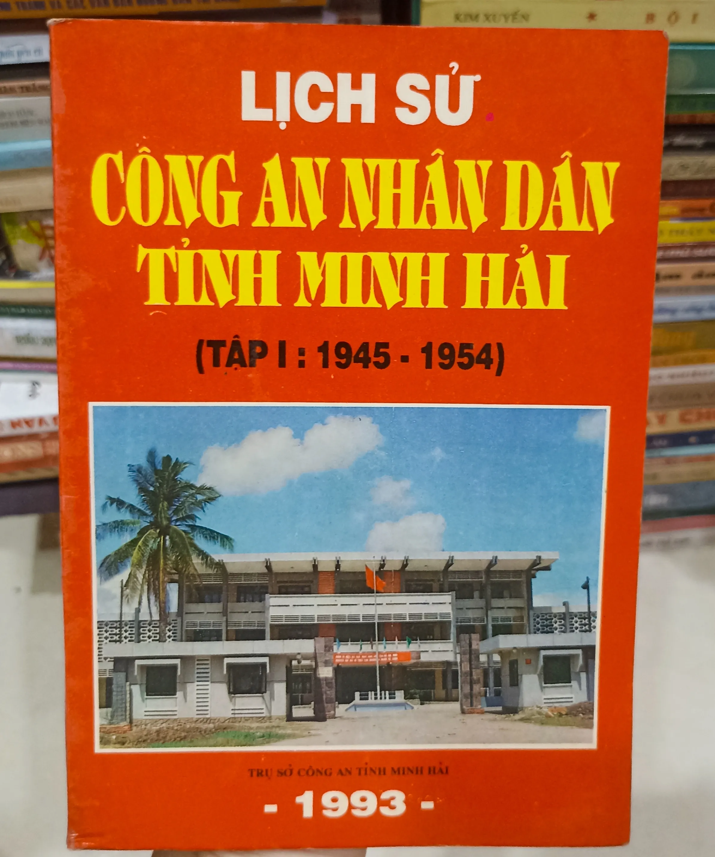 Lịch sử công an nhân dân tỉnh Minh Hải tập 1 🌻 by  - Sách Book Cover - Ngọc Hiển Books