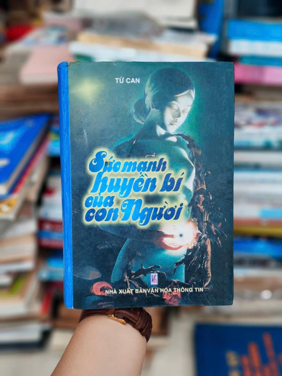 Sức Mạnh Huyền Bí Của Con Người - Từ Can by Từ Can - Sách Book Cover - Ngọc Hiển Books