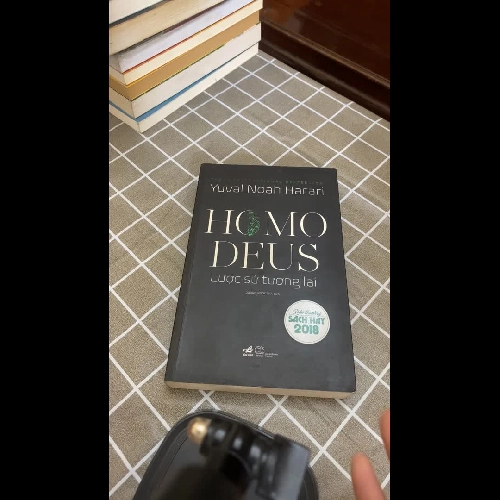 HOMO DEUS- LƯỢC SỬ TƯƠNG LAI - YUVAL NOAH HARARI