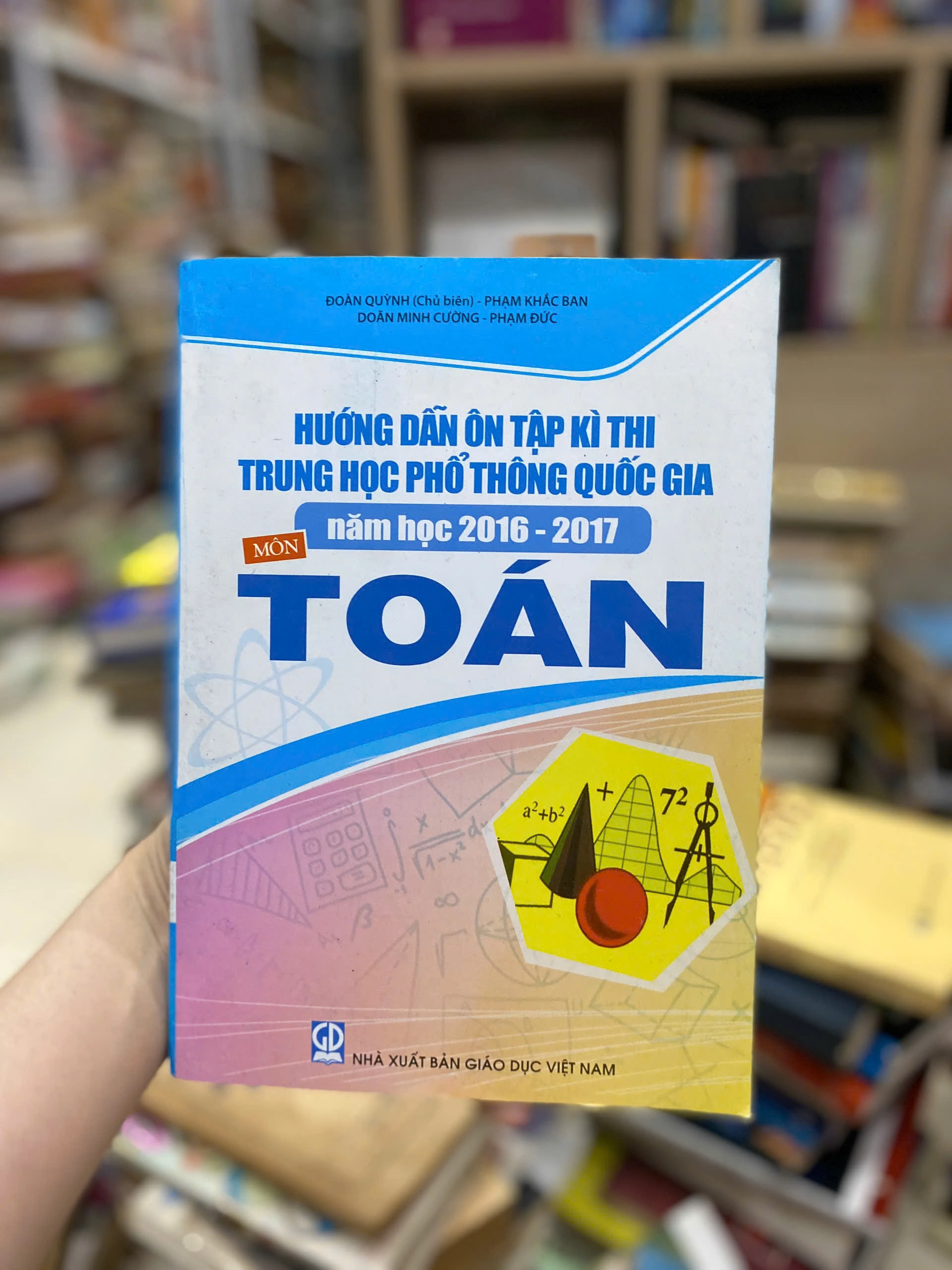 Hướng Dẫn Ôn Tập Kỳ Thi Thpt Quốc Gia Năm Học 2016 - 2017: Môn Toán by  - Sách Book Cover - Ngọc Hiển Books