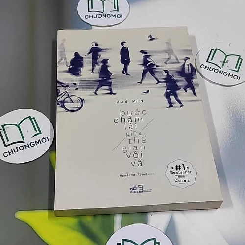 Bước Chậm Lại Giữa Thế Gian Vội Vã - Hae Min