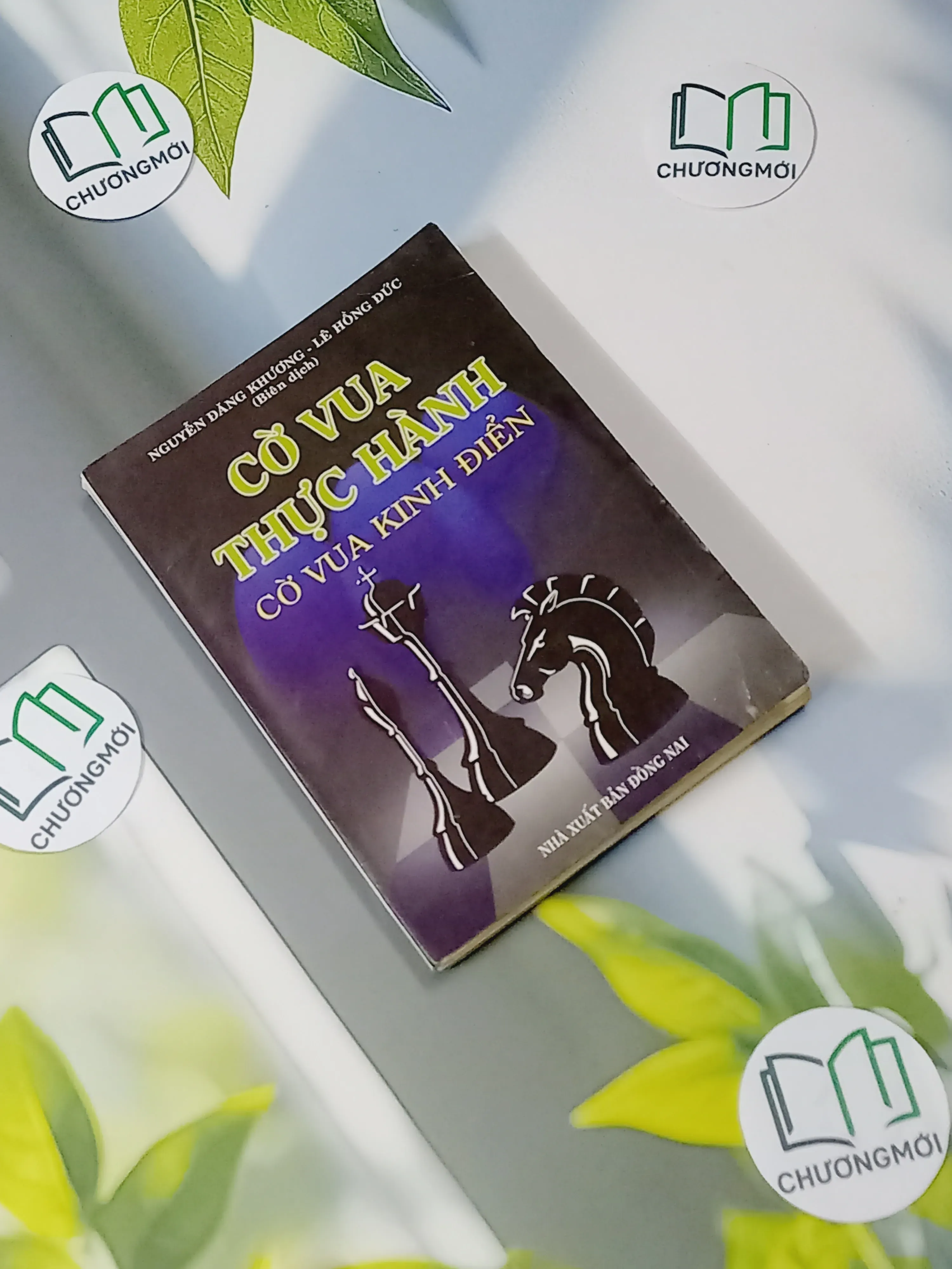 Cờ Vua Thực Hành - Cờ Vua Kinh Điển - Nguyễn Đăng Khương & Lê Hồng Đức