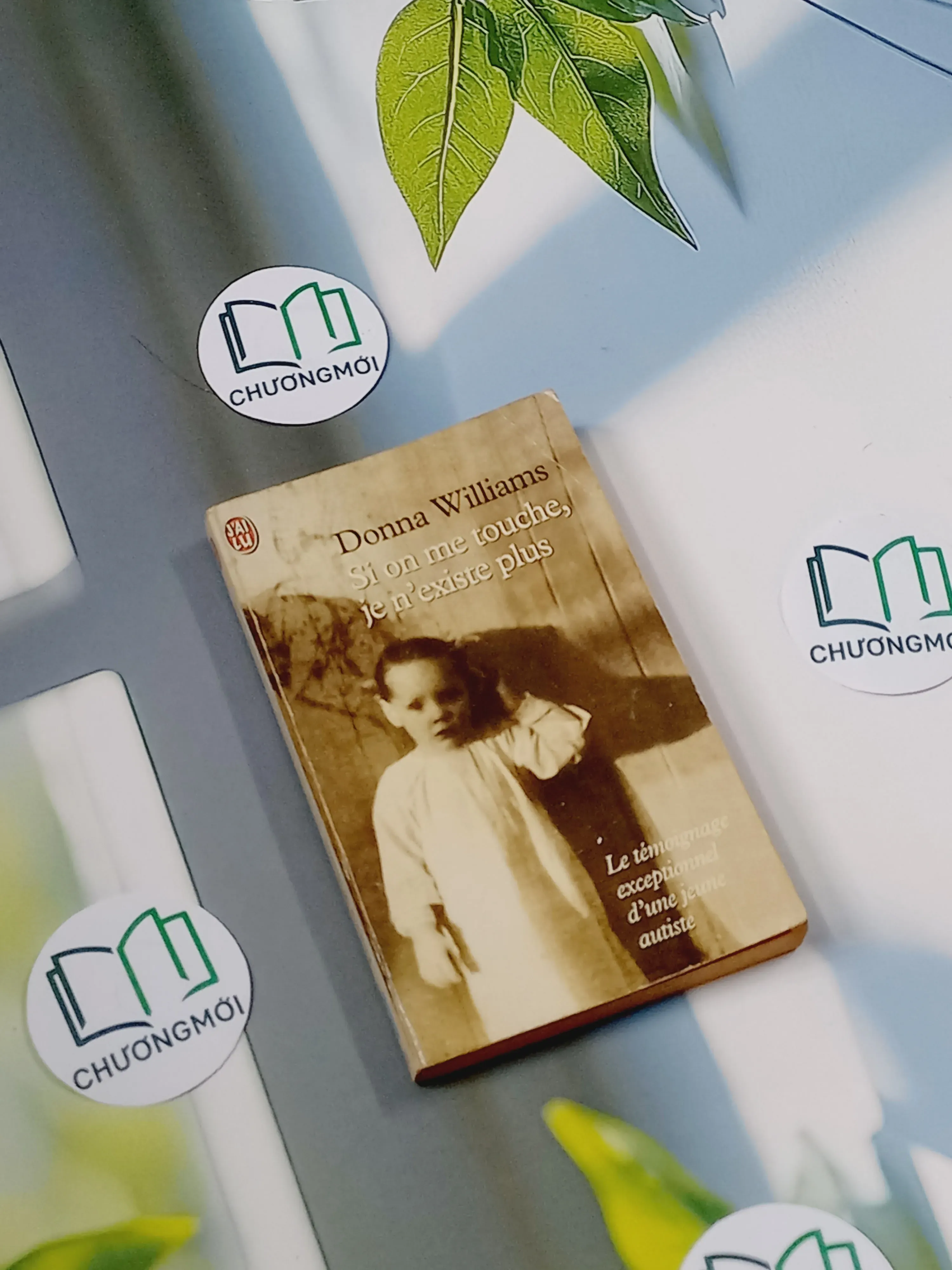 [MIỄN PHÍ BỌC SÁCH] [XƯA] Si on me touche, je n’existe plus (1992) - Donna Williams