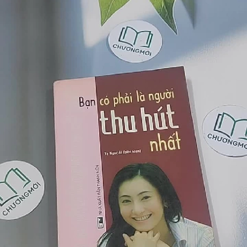 Bạn có phải là người thu hút nhất - Tạ Ngọc Ái