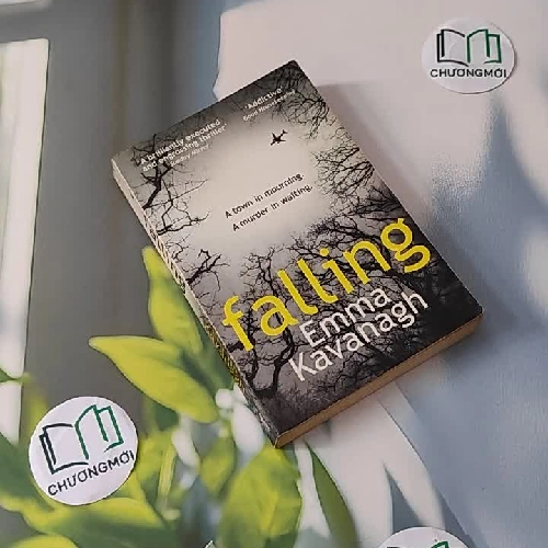 [MIỄN PHÍ BỌC SÁCH] Falling - Emma Kavanagh