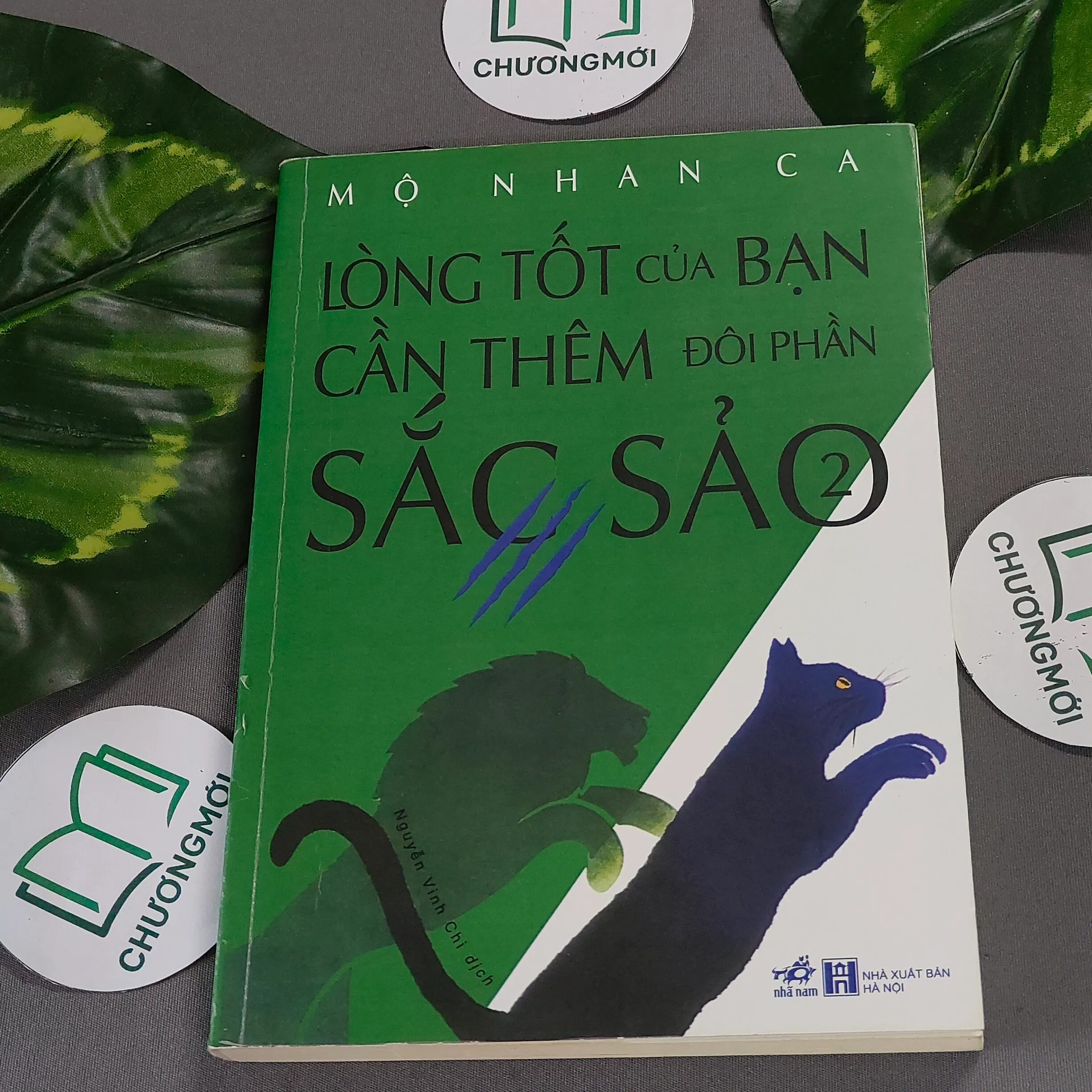 Lòng Tốt Của Bạn Cần Thêm Đôi Phần Sắc Sảo 2 - Mô Nhân Ca