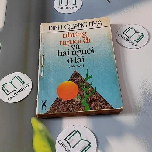 Những Người Đi Và Hai Người Ở Lại - Đinh Quang Nhã