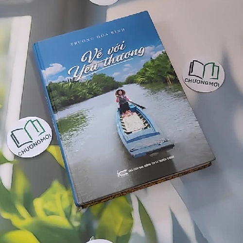 [MIỄN PHÍ BỌC SÁCH] Về với yêu thương - Trương Hòa Bình