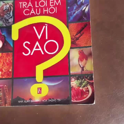 K2-Trả Lời Em Câu Hỏi “Vì Sao?” – Sách Khoa Học Thường Thức Hấp Dẫn Cho Mọi Lứa Tuổi