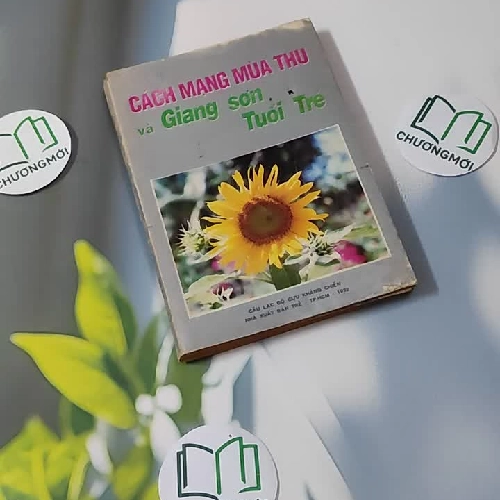 [MIỄN PHÍ BỌC SÁCH] [XƯA] [HIẾM] Cách Mạng Mùa Thu Và Giang Sơn Tuổi Trẻ (1992)