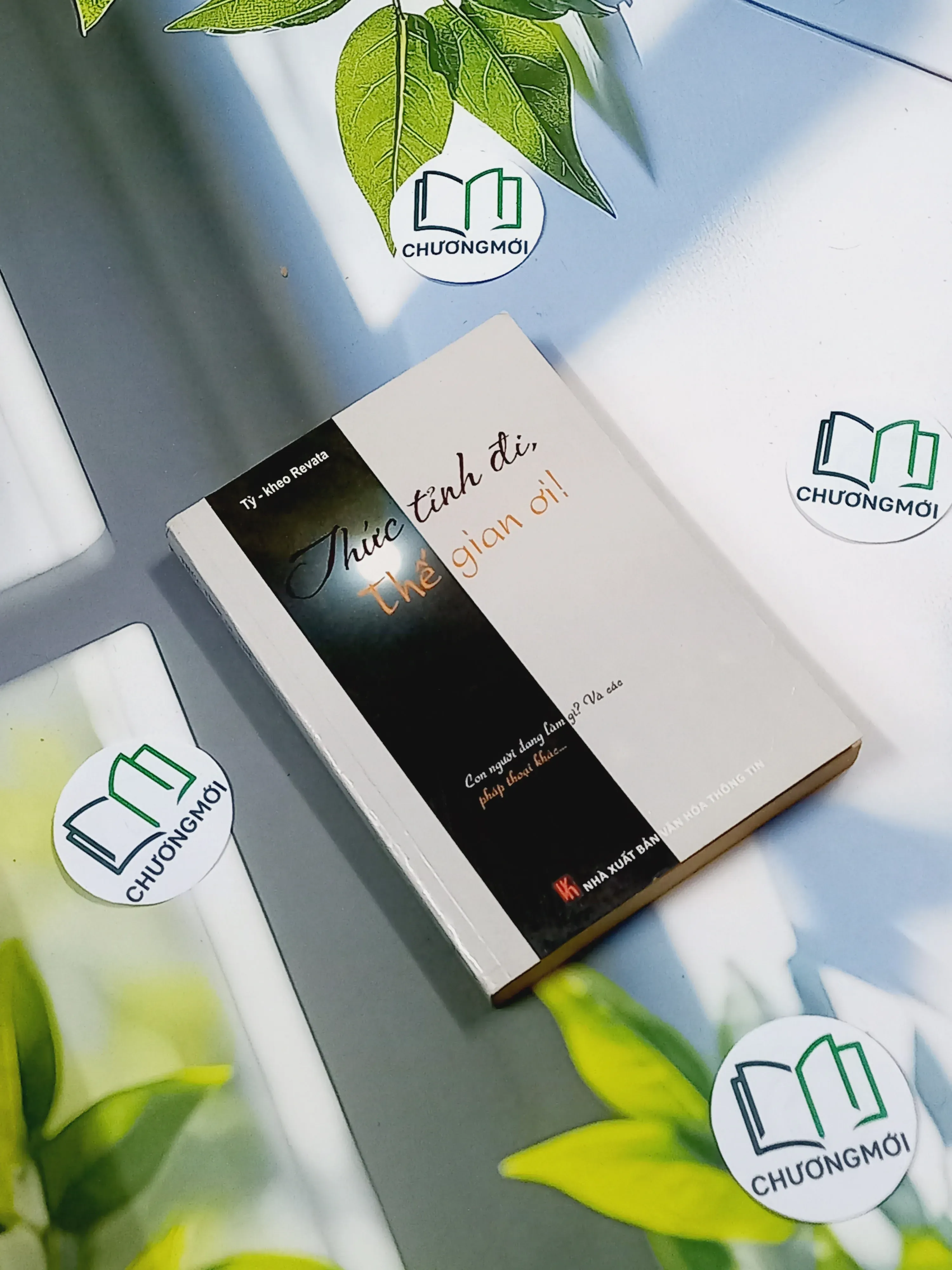 Thức Tỉnh Đi, Thế Gian Ơi! - Tỳ-kheo Revata