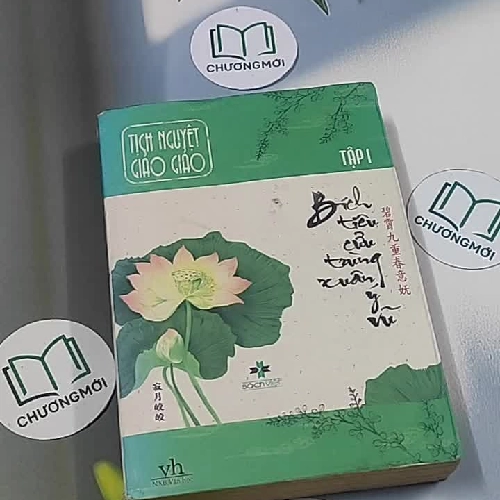 Bích Tiêu Cửu Trùng Xuân Ý Vũ (tập 1) - Tịch Nguyệt Giảo Giảo