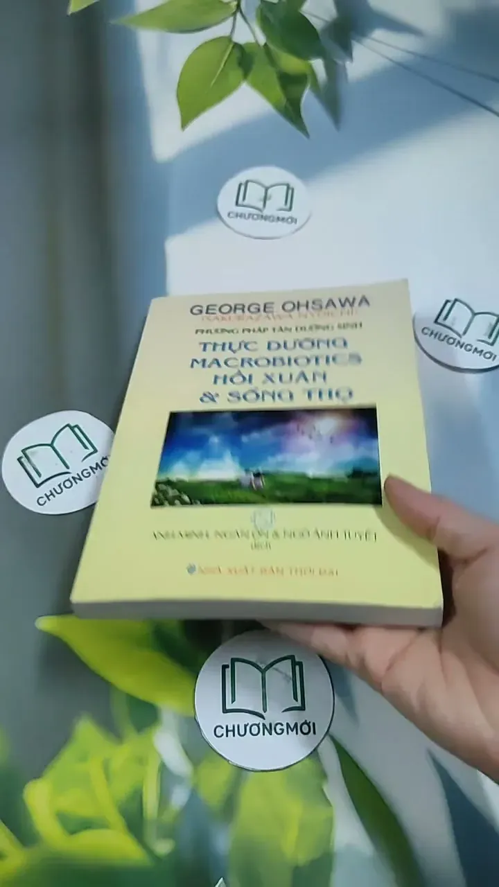 Thực Dưỡng Macrobiotics Hồi Xuân & Sống Thọ - George Ohsawa 707257