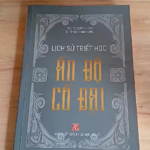 Lịch Sử Triết Học Ấn Độ Cổ Đại - PGS.TS Doãn Chính, TS. Trịnh Thanh Tùng