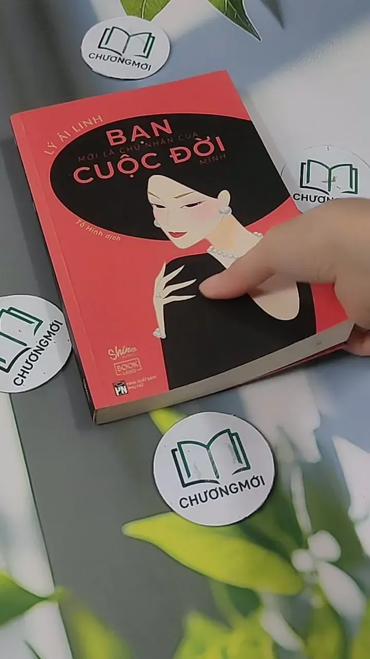 Bạn Mới Là Chủ Nhân Của Cuộc Đời Mình - Lý Ái Linh 705611