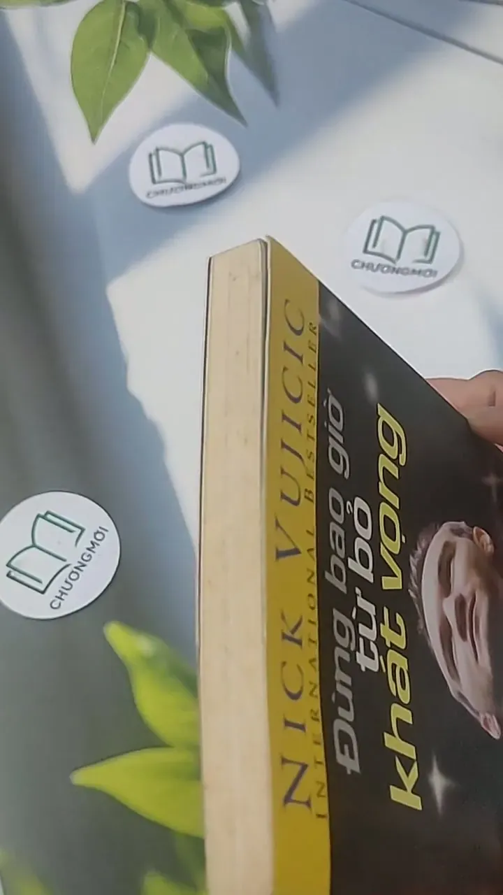 Đừng Bao Giờ Từ Bỏ Khát Vọng - Nick Vujicic 705560