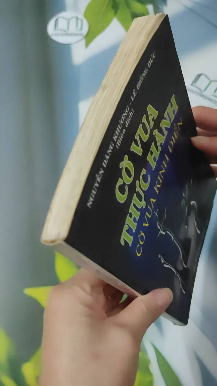 Cờ Vua Thực Hành - Cờ Vua Kinh Điển - Nguyễn Đăng Khương & Lê Hồng Đức 780868