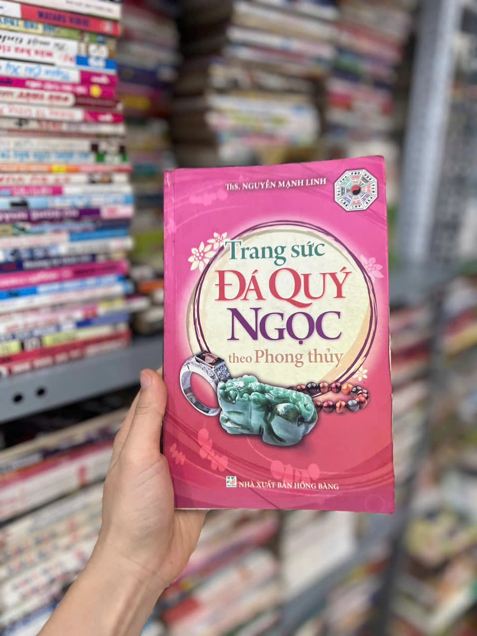 Trang Sức Đá Quý Ngọc Theo Phong Thủy by ThS. Nguyễn Mạnh Linh - Sách Book Cover - Ngọc Hiển Books