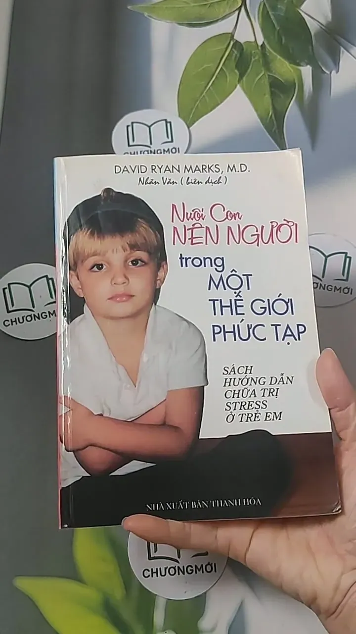 Nuôi con nên người trong một thế giới phức tạp - David Ryan Marks 688474