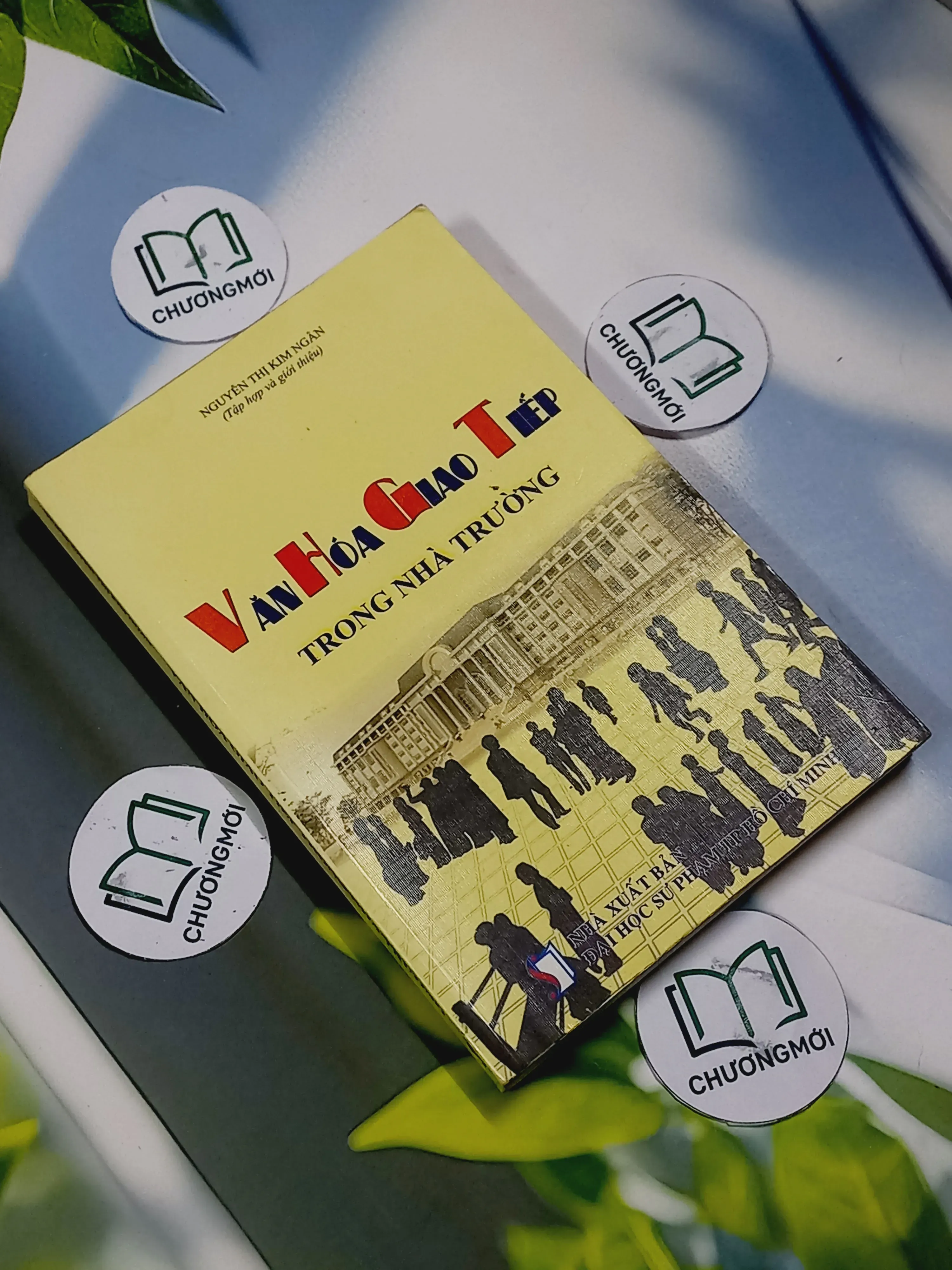 Văn Hóa Giao Tiếp Trong Nhà Trường - ThS. Nguyễn Thị Kim Ngân