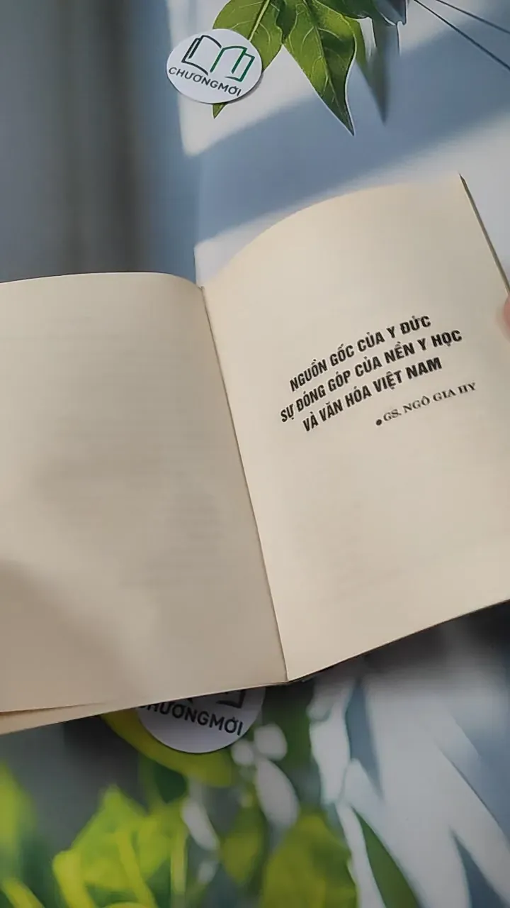 [XƯA] Nguồn Gốc Của Y Đức, Sự Đóng góp của Y Học Và Văn Hoá Việt Nam (1995) - GS. Ngô Gia Hy 780777