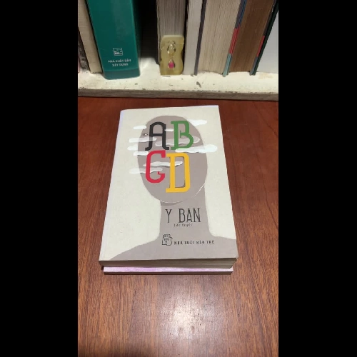 II Combo Tác Phẩm Của Tác Giả Y Ban: ABCD Và Người Đàn Bà Và Những Giấc Mơ - 2014