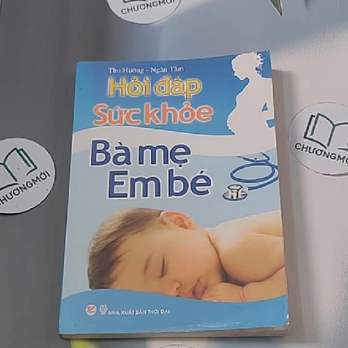Hỏi đáp sức khỏe bà mẹ - em bé - Thu Hường