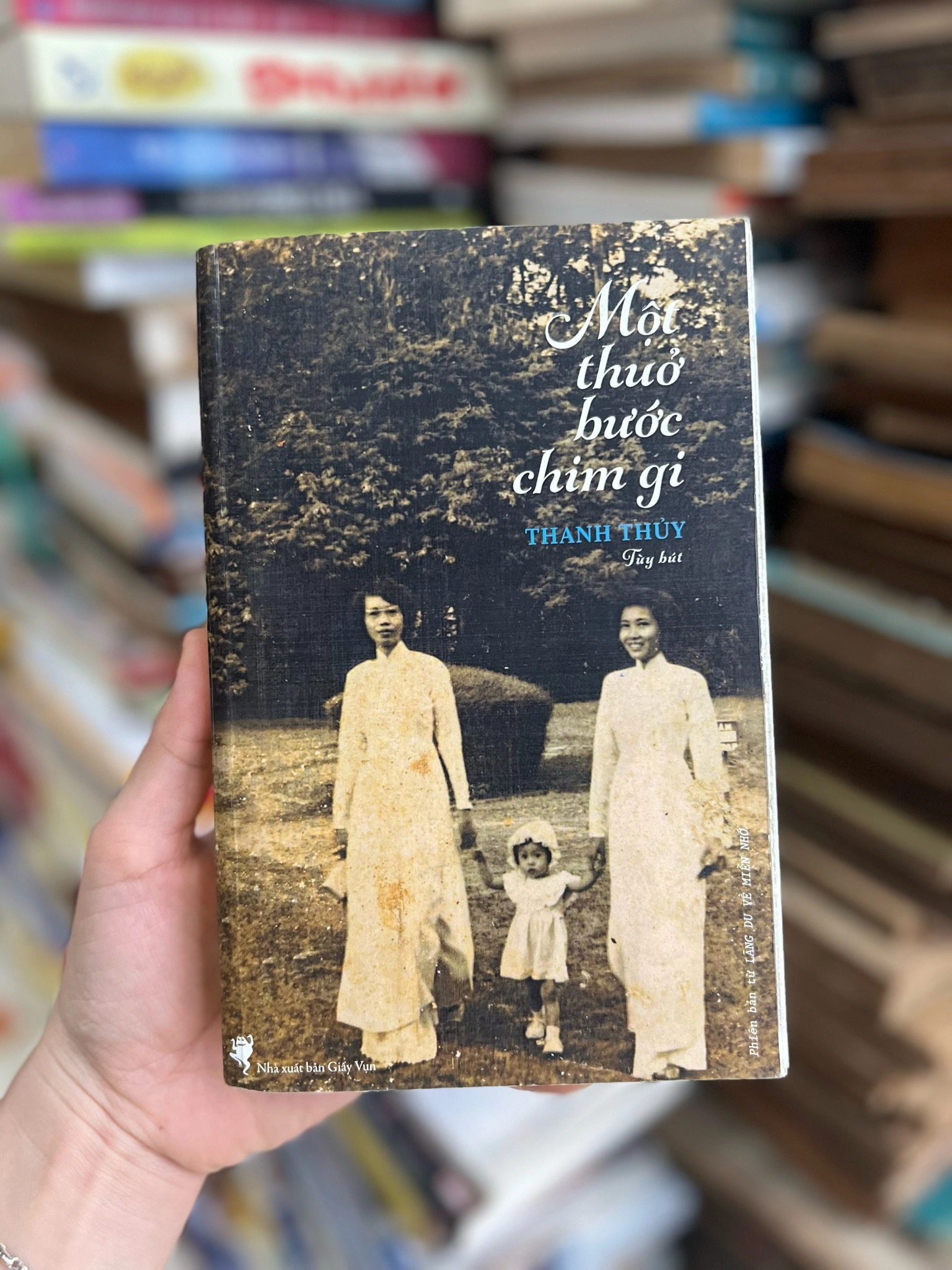 Một thuở bước chim gi - Thanh Thuỷ tuỳ bút by  - Sách Book Cover - Ngọc Hiển Books