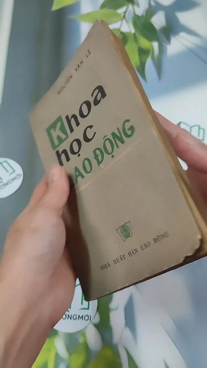 [MIỄN PHÍ BỌC SÁCH] [XƯA] Khoa Học Lao Động (1978) - Nguyễn Văn Lê 776018