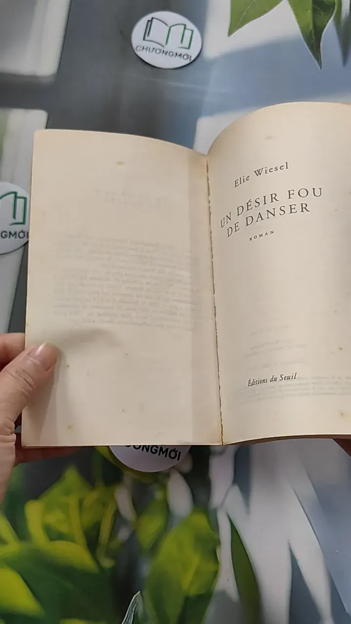 [MIỄN PHÍ BỌC SÁCH] Un désir fou de danser - Élie Wiesel 754474